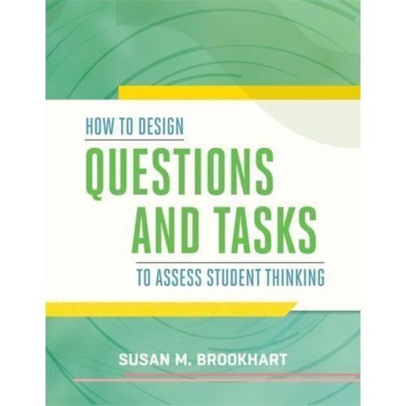 Design | How To Design Questions And Tasks To Assess Student Thinking ...